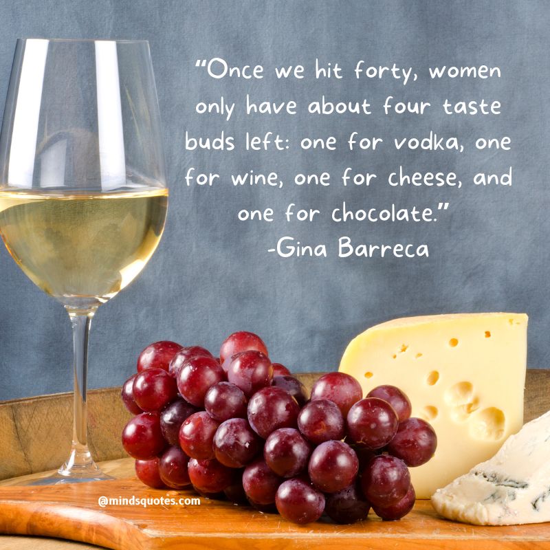 Wine and Cheese Day Quotes
