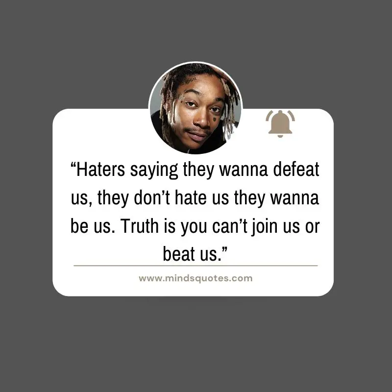 75+ BEST Inspirational Wiz Khalifa Quotes on Love & Life 15 Wiz Khalifa Quotes About Haters