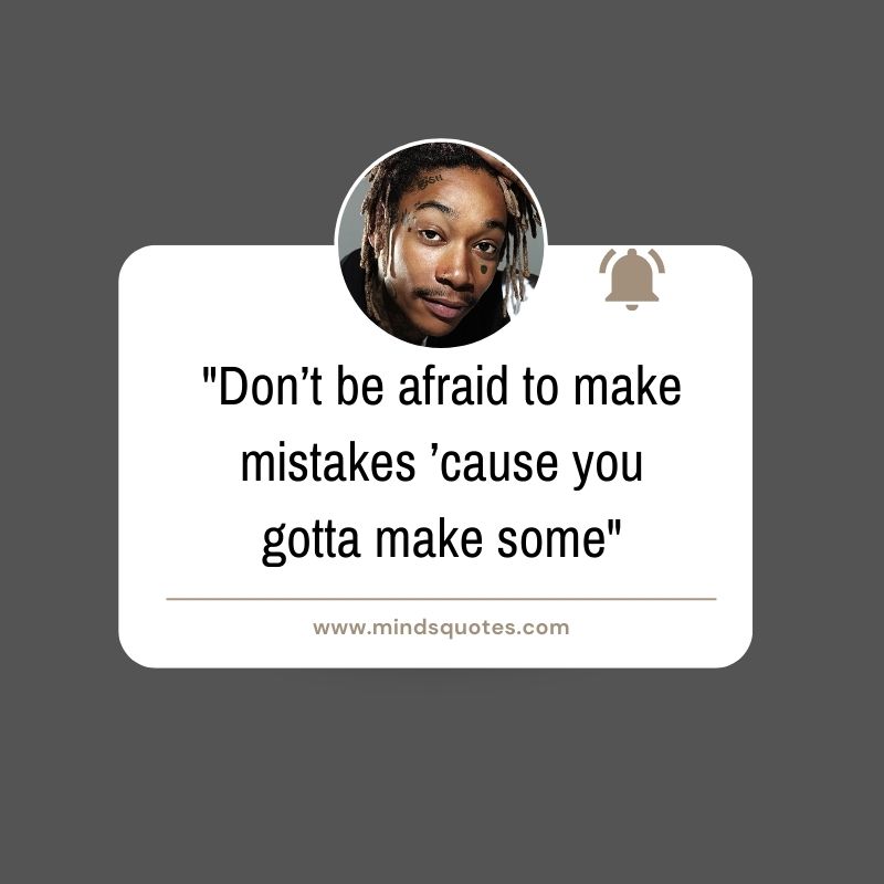 Wiz Khalifa Quotes on Lyrics