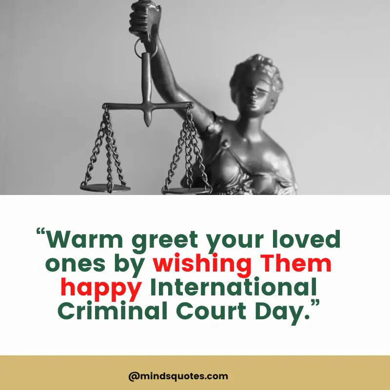 55+ BEST World Day for International Criminal Justice Quotes 6 World Day for International Criminal Justice Wishes 2022