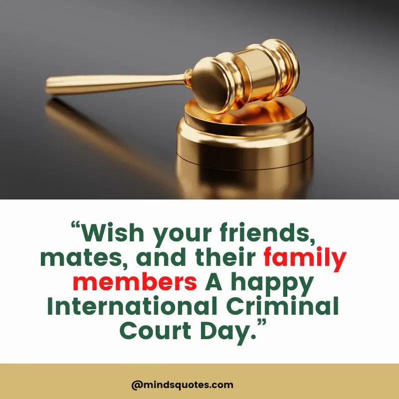 55+ BEST World Day for International Criminal Justice Quotes 7 World Day for International Criminal Justice Wishes in English