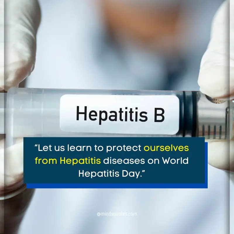 44 World Hepatitis Day Quotes, Wishes & Messages, Slogans 10 World Hepatitis Day Message 2022