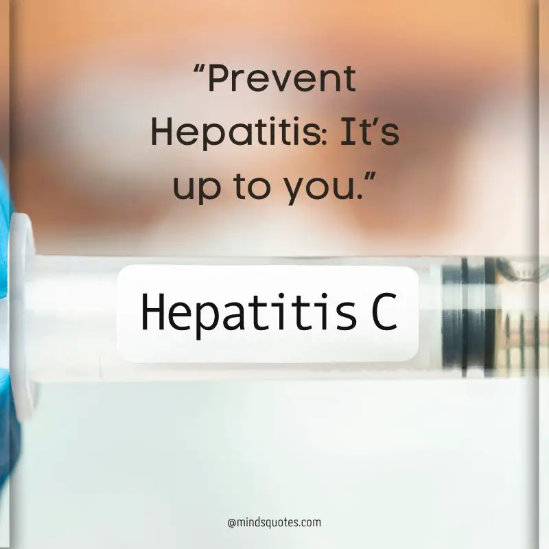 44 World Hepatitis Day Quotes, Wishes & Messages, Slogans 14 World Hepatitis Day Slogans