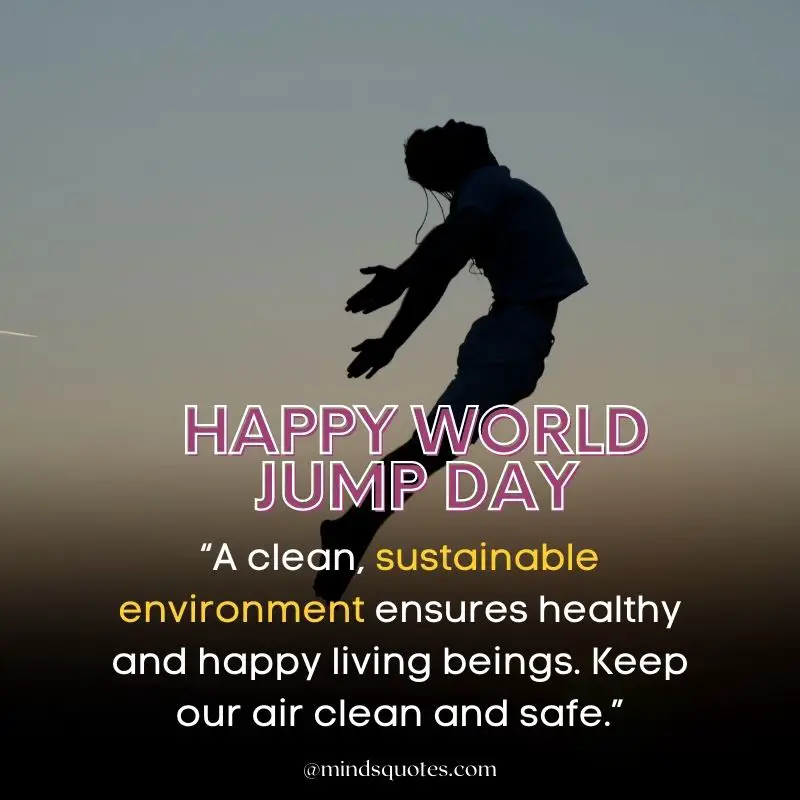 34+ BEST World Jump Day Quotes, Wishes & Message 9 World Jump Day Message