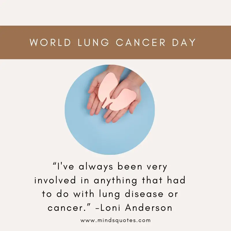 39+ BEST World Lung Cancer Day Quotes, Wishes, Messages & Theme 3 World Lung Cancer Day Quotes