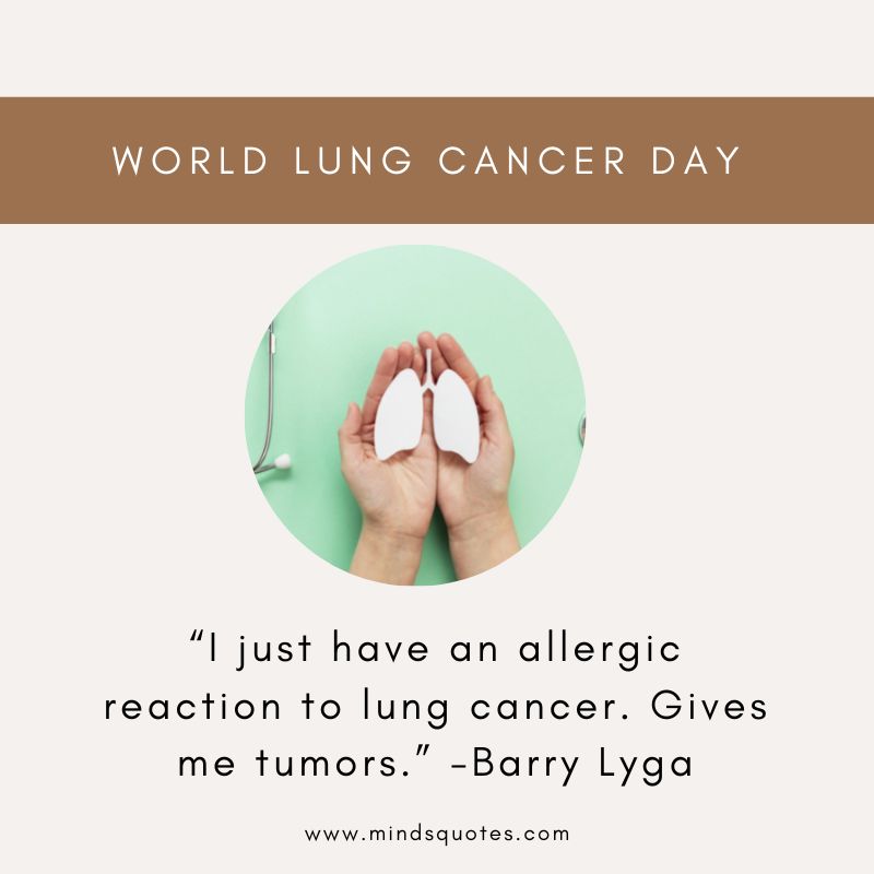 World Lung Cancer Day Quotes