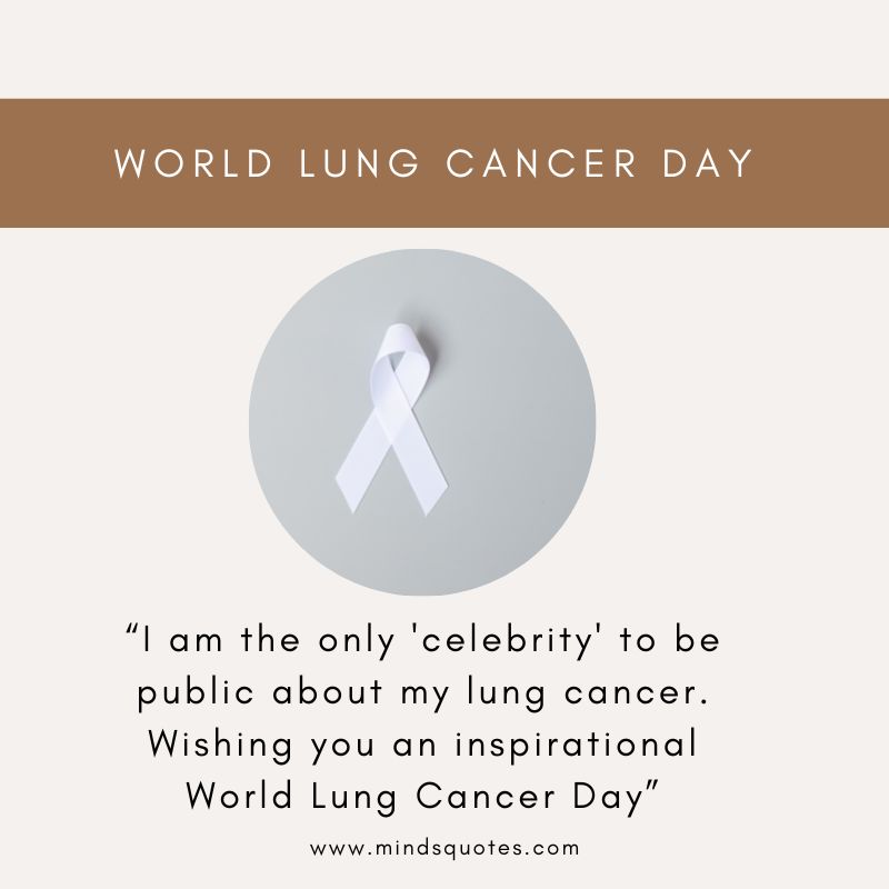 39+ BEST World Lung Cancer Day Quotes, Wishes, Messages & Theme 7 World Lung Cancer Day Wishes 1