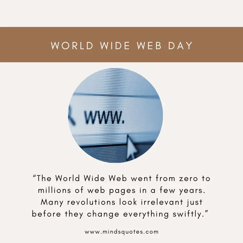 31+ BEST World Wide Web Day Quotes, Wishes & Messages 4 World Wide Web Day Quotes