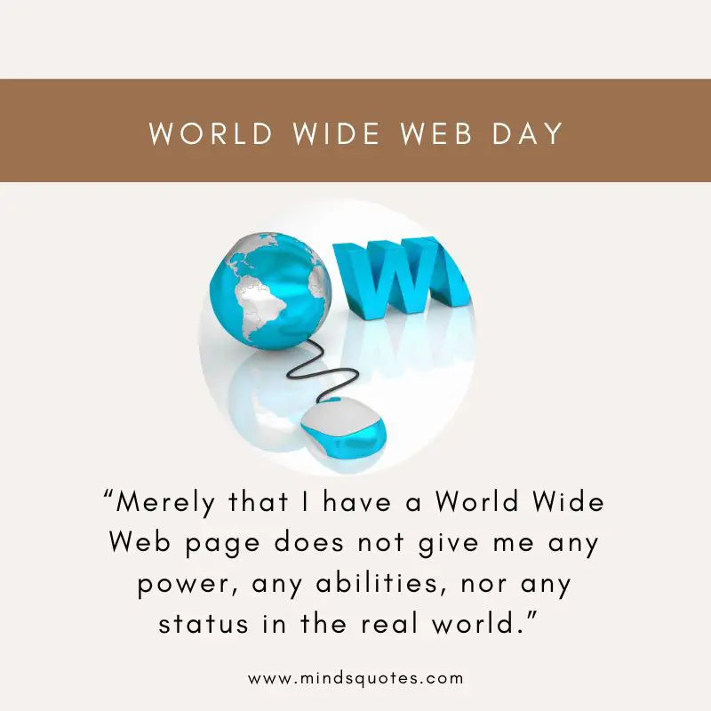31+ BEST World Wide Web Day Quotes, Wishes & Messages 5 World Wide Web Day Quotes