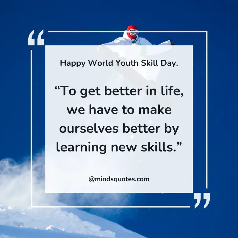 40+ BEST World Youth Skills Day Quotes, Wishes & Message 8 World Youth Skills Day Wishes 2022
