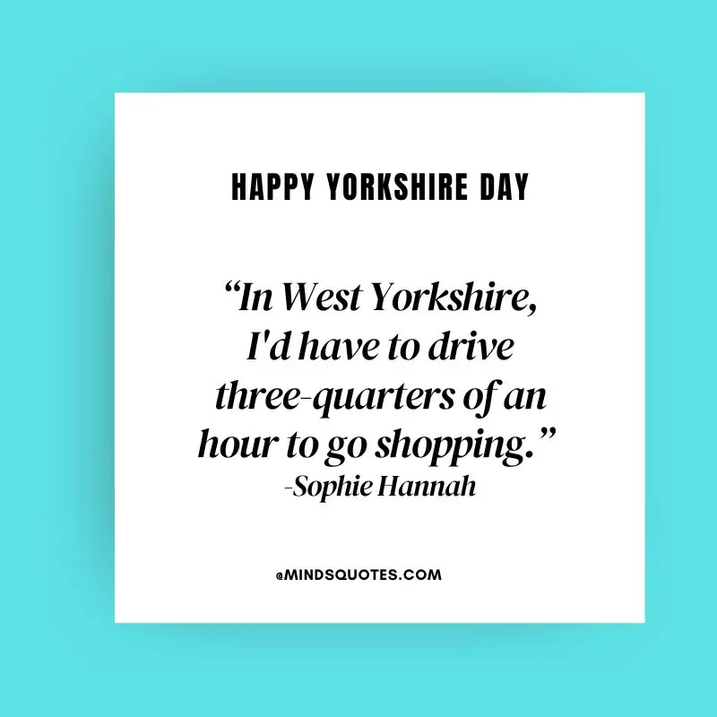 38+ BEST Happy Yorkshire Day Quotes, Wishes & Messages 4 Yorkshire Day Quotes