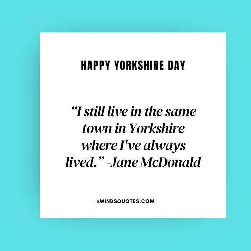38+ BEST Happy Yorkshire Day Quotes, Wishes & Messages 6 Yorkshire Day Quotes