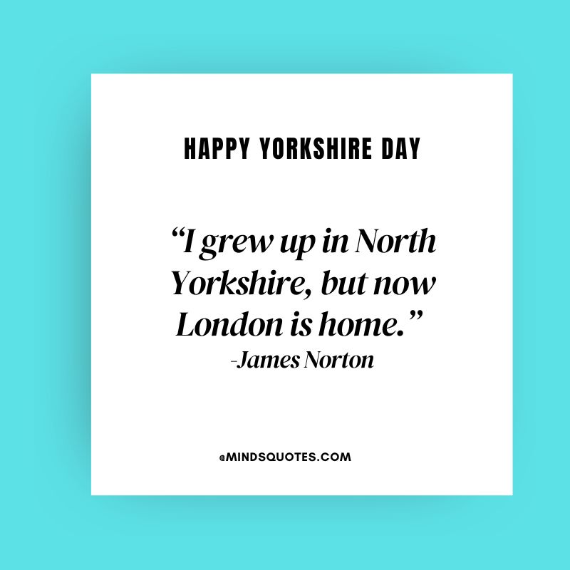 38+ BEST Happy Yorkshire Day Quotes, Wishes & Messages 7 Yorkshire Day Quotes