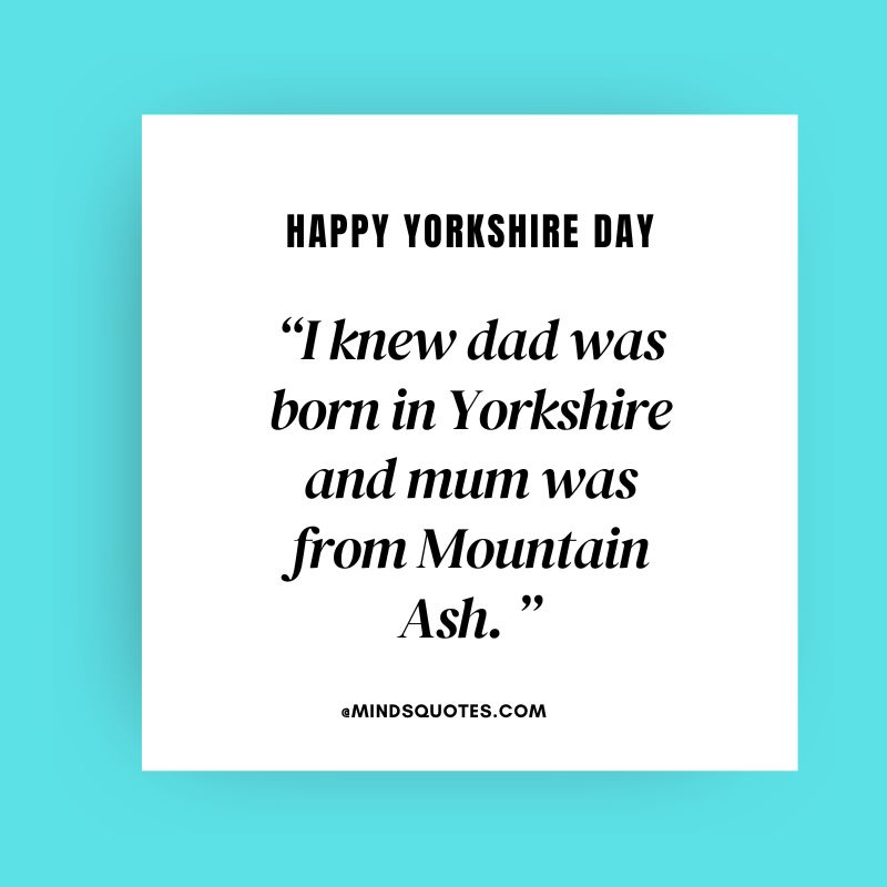 38+ BEST Happy Yorkshire Day Quotes, Wishes & Messages 14 Yorkshire Day Wishes
