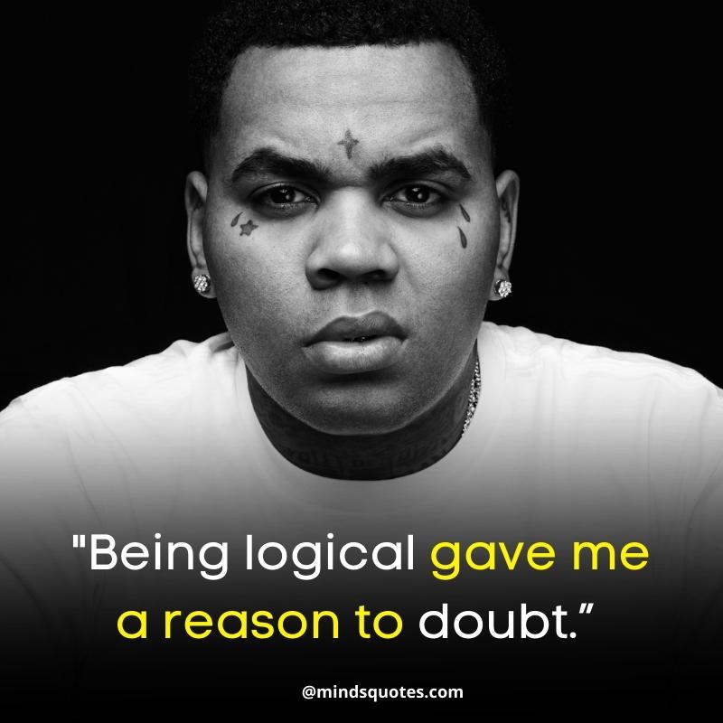kevin gates best quotes