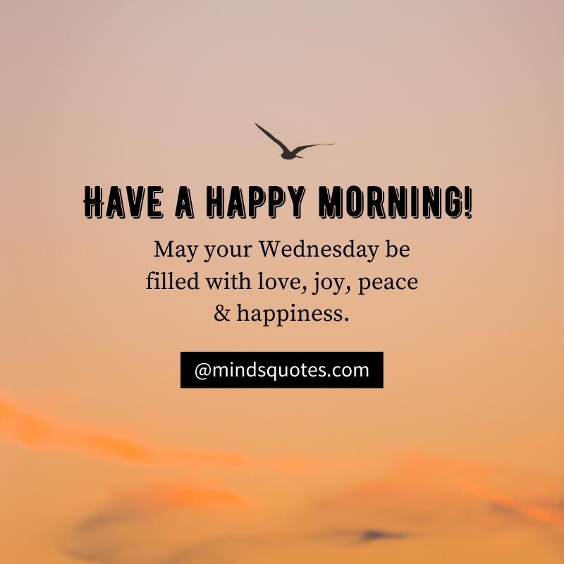 123+ Uplifting Good Morning Wednesday Inspirational Quotes 14 good morning Wednesday blessings