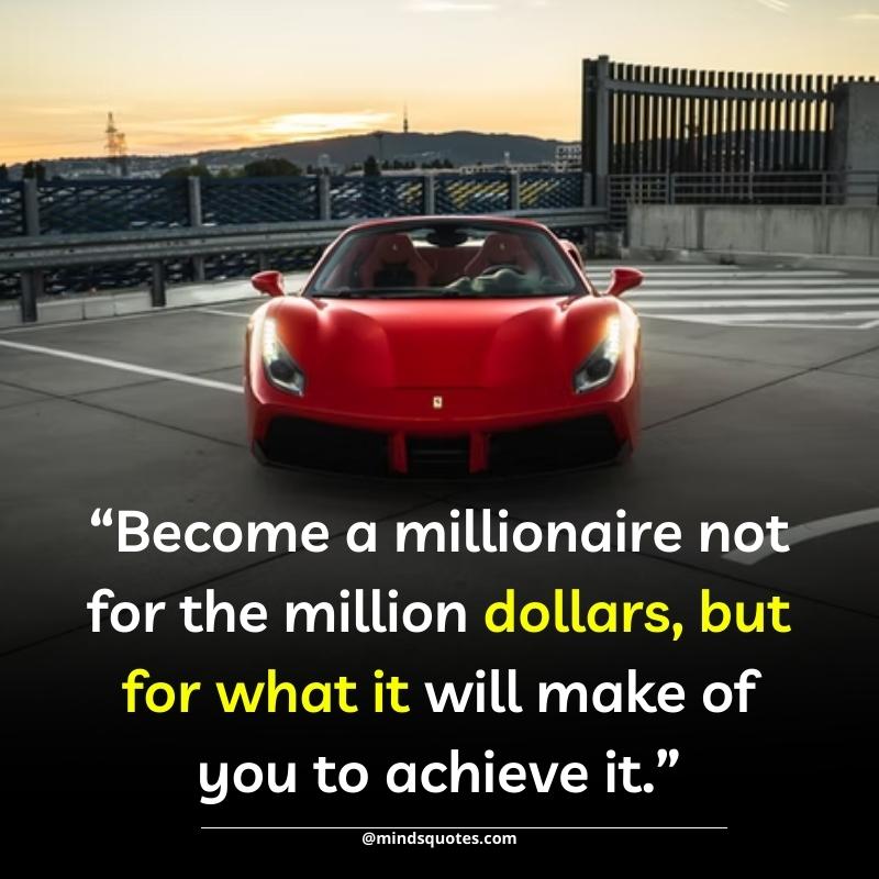 motivation millionaire quotes