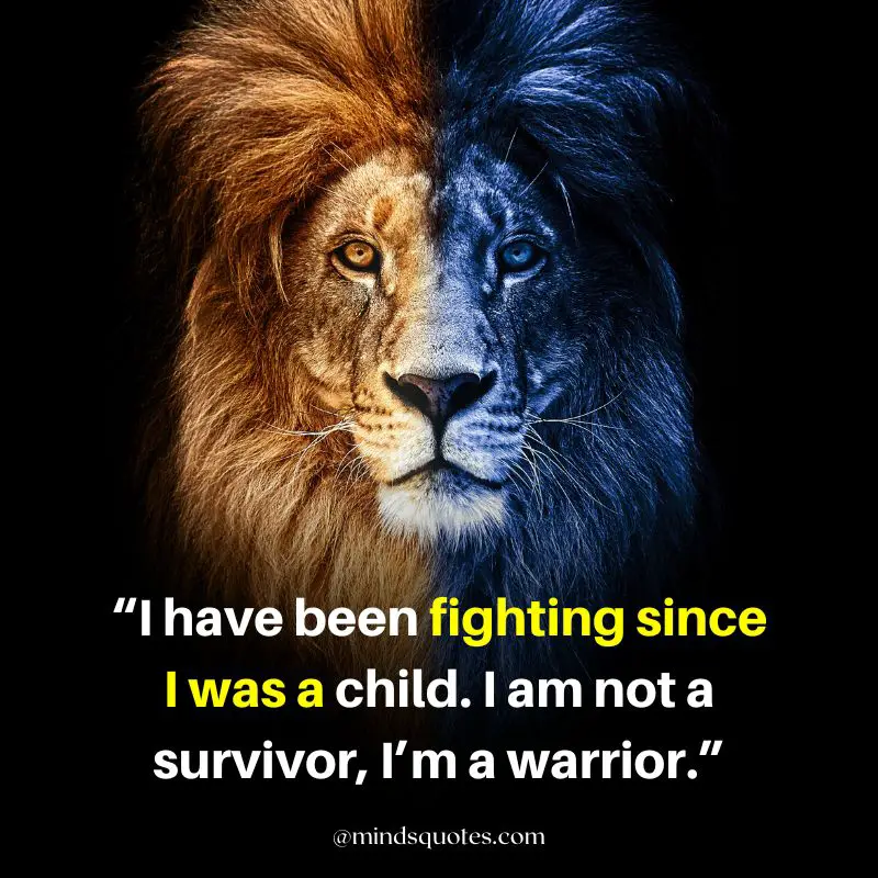 92+ BEST Warrior Lion Quotes on Attitude, Success & Savage 15 warrior lion quotes