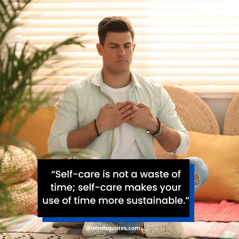 101 Famous Self Care Quotes For When You Need Inspiration 5 self care quotes