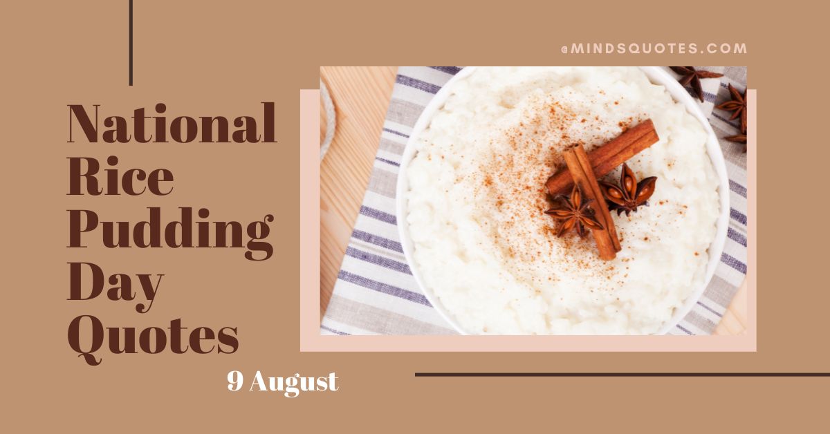26 BEST National Rice Pudding Day Quotes, Wishes, Messages