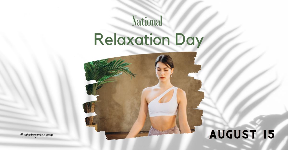 33+ BEST National Relaxation Day Quotes, Wishes & Messages