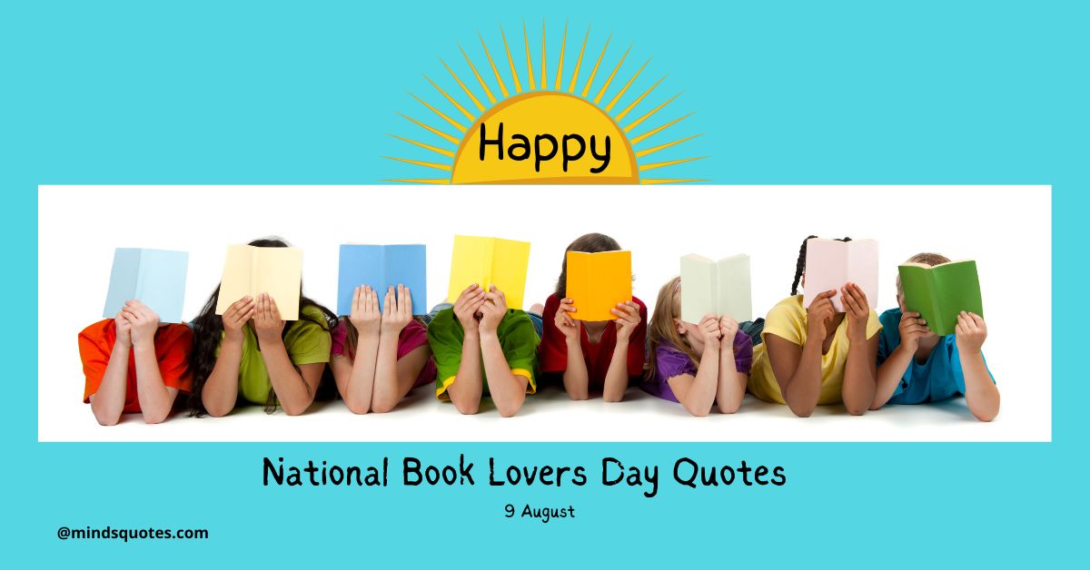 54+ Famous National Book Lovers Day Quotes, Wishes