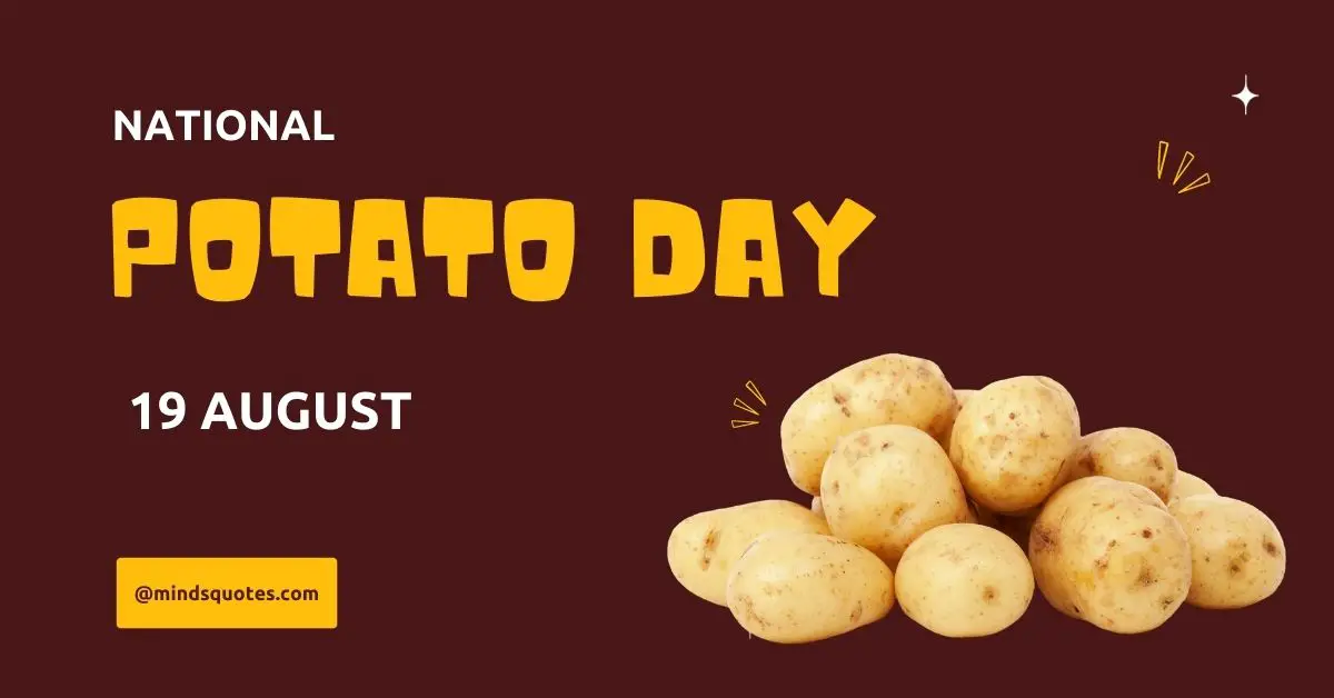 54+ Famous National Potato Day Quotes, Wishes & Messages