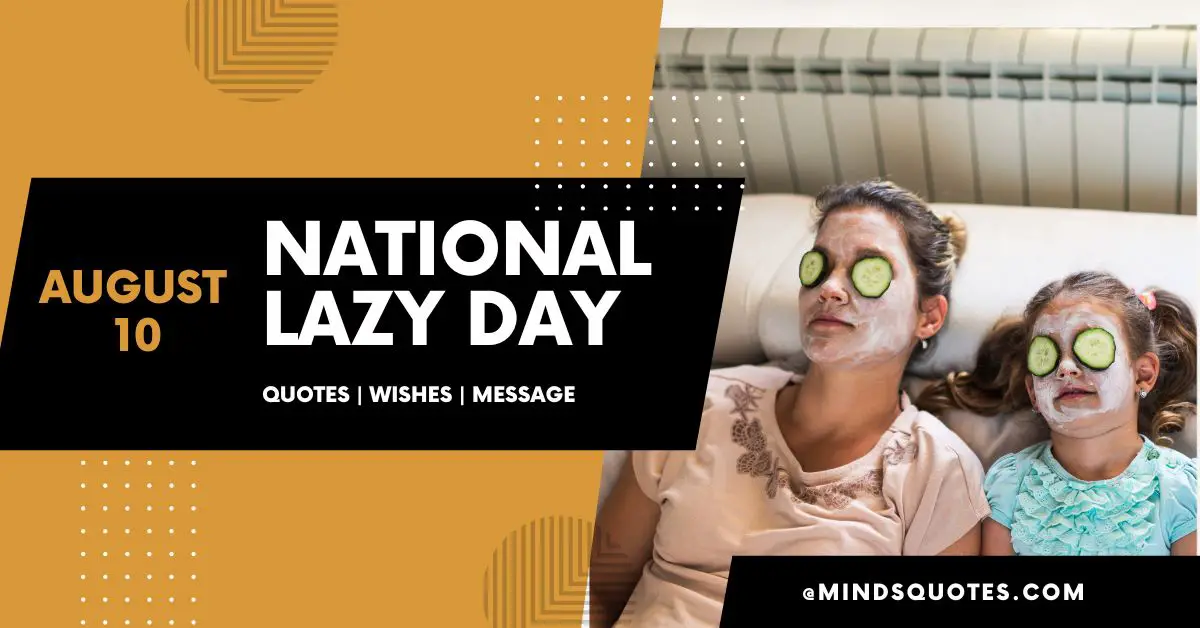 55+ Famous National Lazy Day Quotes, Wishes & Messages