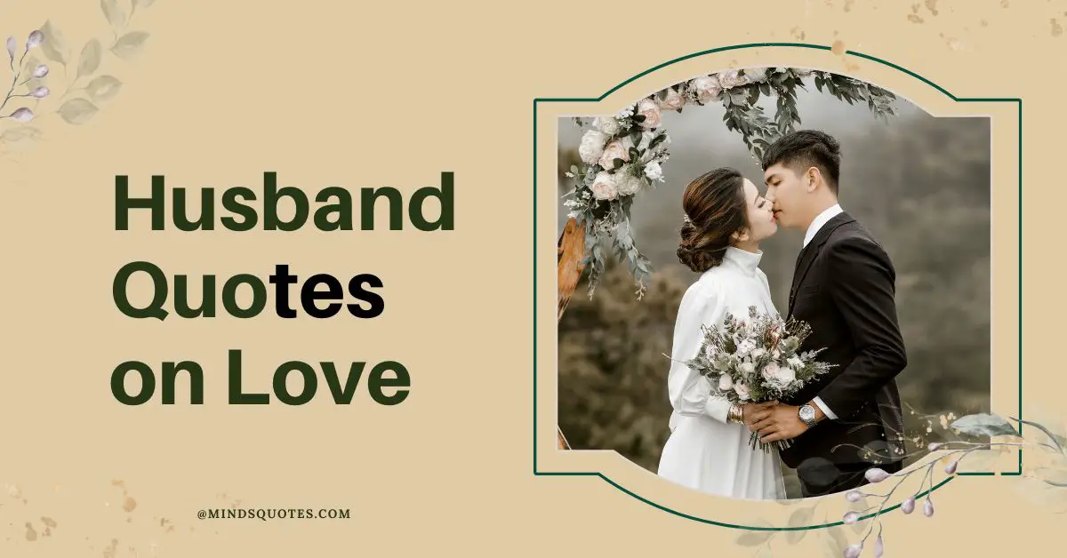 69+ BEST Proud Husband Quotes on Love