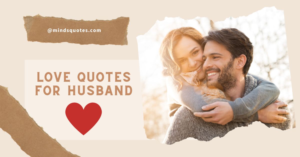 97+ Most Romantic Love Quotes for Husbands