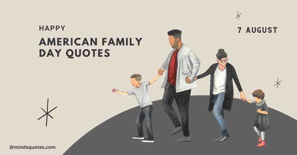 47+ BEST American Family Day Quotes, Wishes & Messages