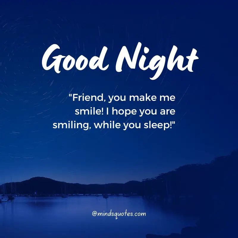 The 187+ BEST Good Night Quotes To Send Before You Sleep 17 Friend Good Night Quotes