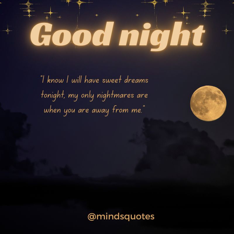 The 187+ BEST Good Night Quotes To Send Before You Sleep 35 Good Night Messages for Boyfriend