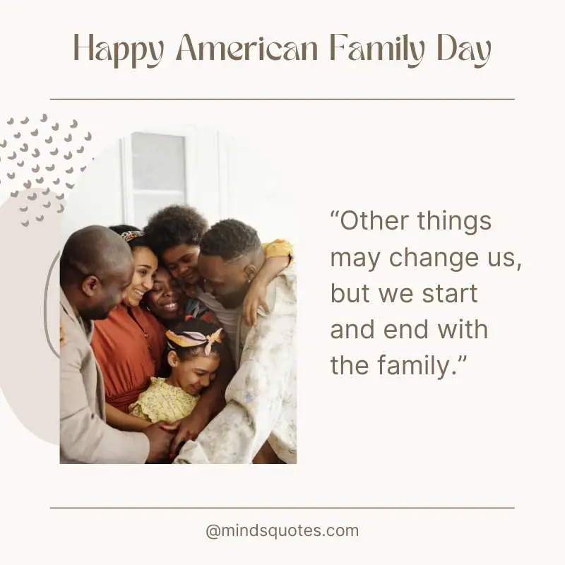 47+ BEST American Family Day Quotes, Wishes & Messages 11 Happy American Family Day Message