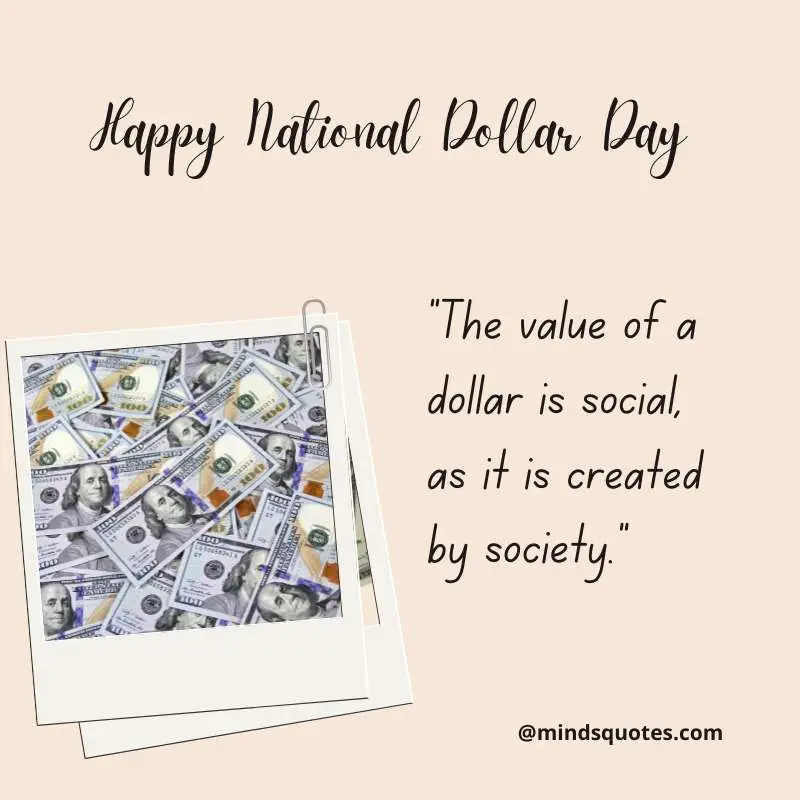 42+ Famous National Dollar Day Quotes, Wishes & Messages 11 Happy National Dollar Day Message
