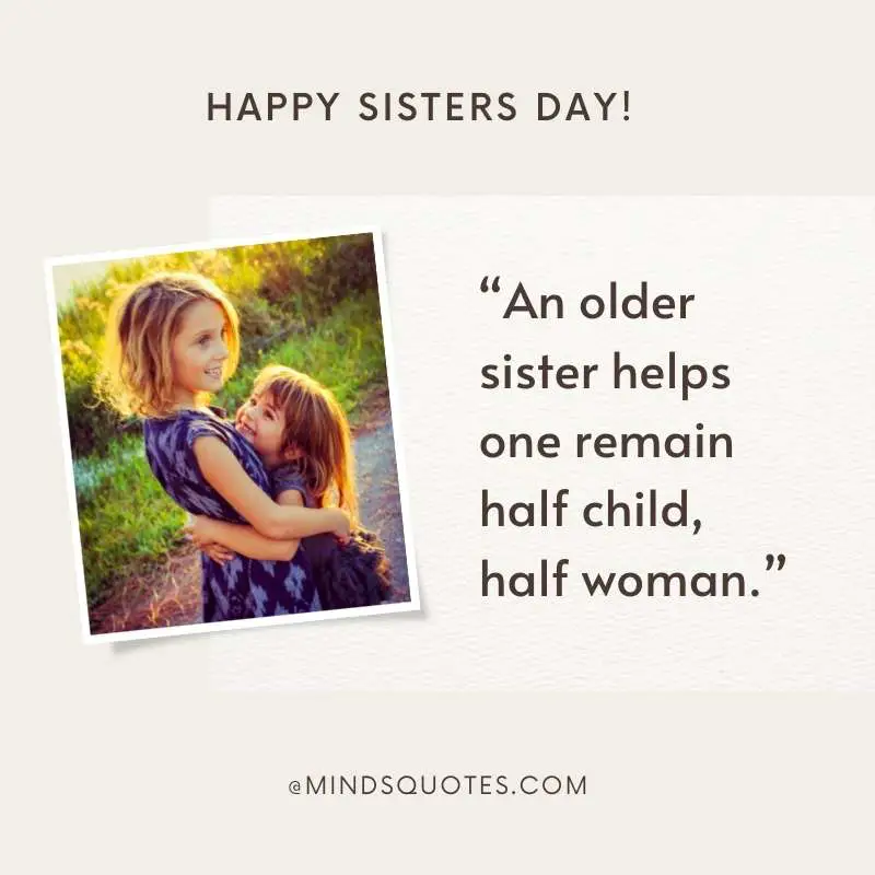 47+ BEST National Sisters Day Quotes, Wishes & Messages 7 Happy Sisters Quotes for Elder Sister