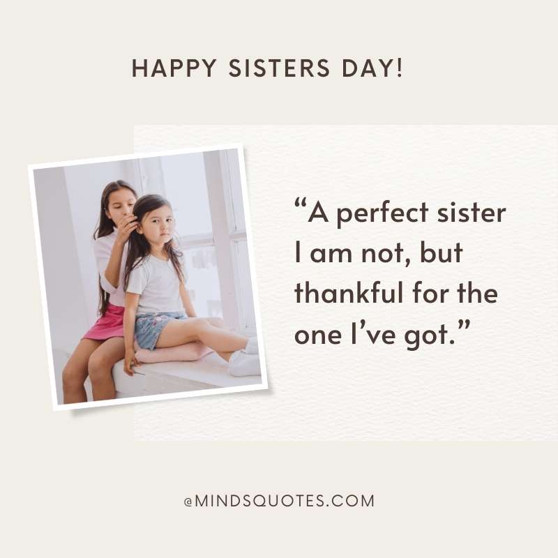 47+ BEST National Sisters Day Quotes, Wishes & Messages 9 Happy Sisters Quotes for Little Sister