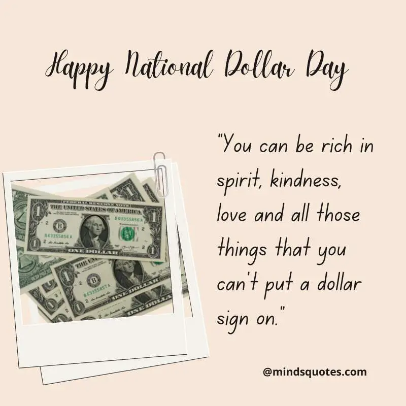 42+ Famous National Dollar Day Quotes, Wishes & Messages 2 National Dollar Day Quotes