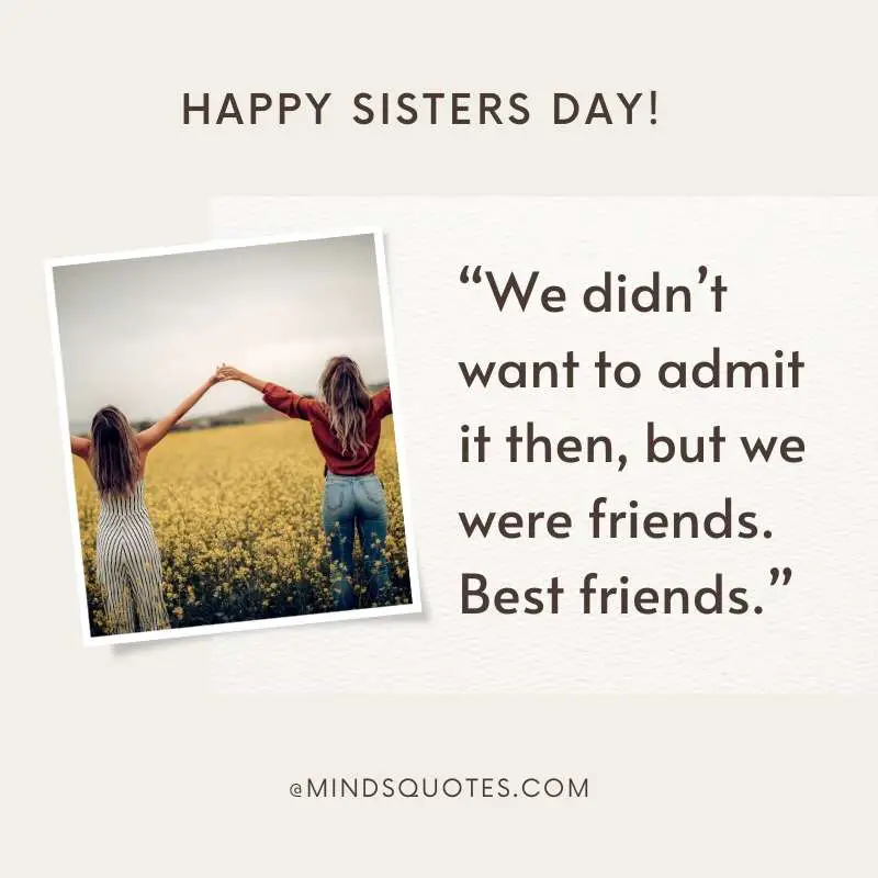 47+ BEST National Sisters Day Quotes, Wishes & Messages 2 National Sisters Day Quotes