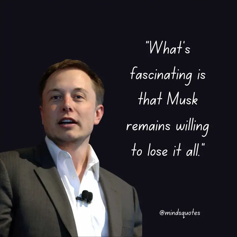 185+ Best Elon Musk Quotes That Will Inspire Your Success 15 elon musk quotes
