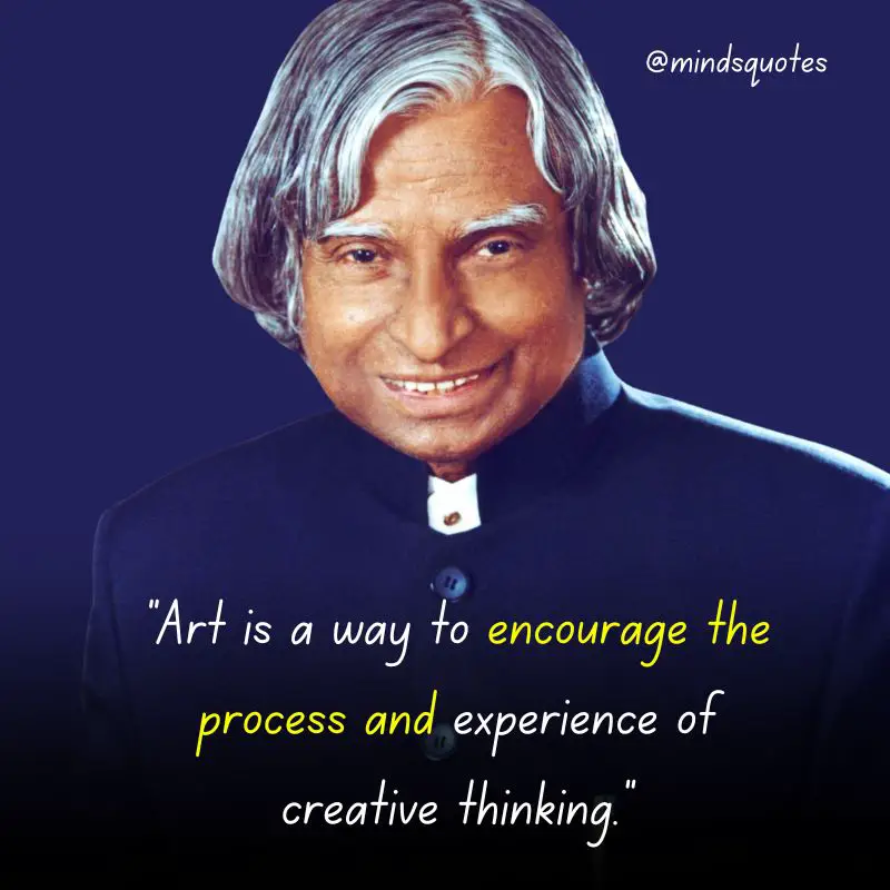 110 Famous APJ Abdul Kalam's Quotes That Will Inspire You 20 inspirational apj abdul kalam quotes
