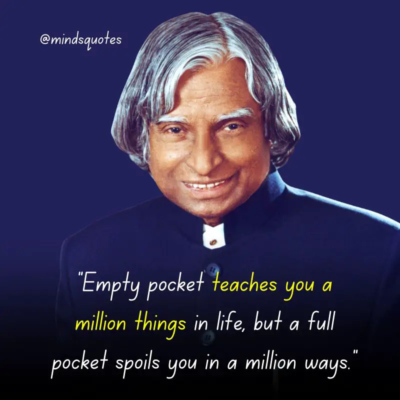 110 Famous APJ Abdul Kalam's Quotes That Will Inspire You 9 positive thinking motivational student Apj Abdul kalam quotes