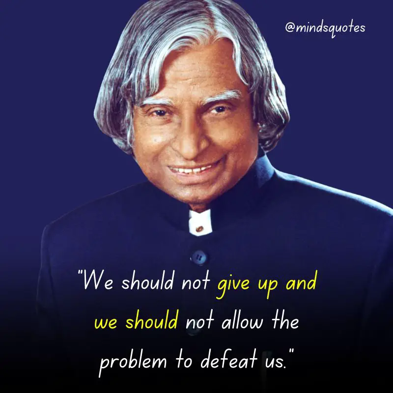 110 Famous APJ Abdul Kalam's Quotes That Will Inspire You 13 success apj abdul kalam quotes