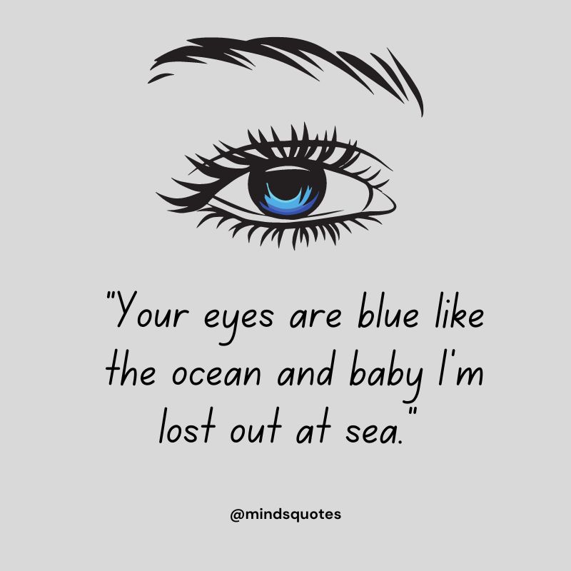 84+ Famous Eyes Quotes You'll Never Forget 16 Beautiful Blue Eyes Quotes