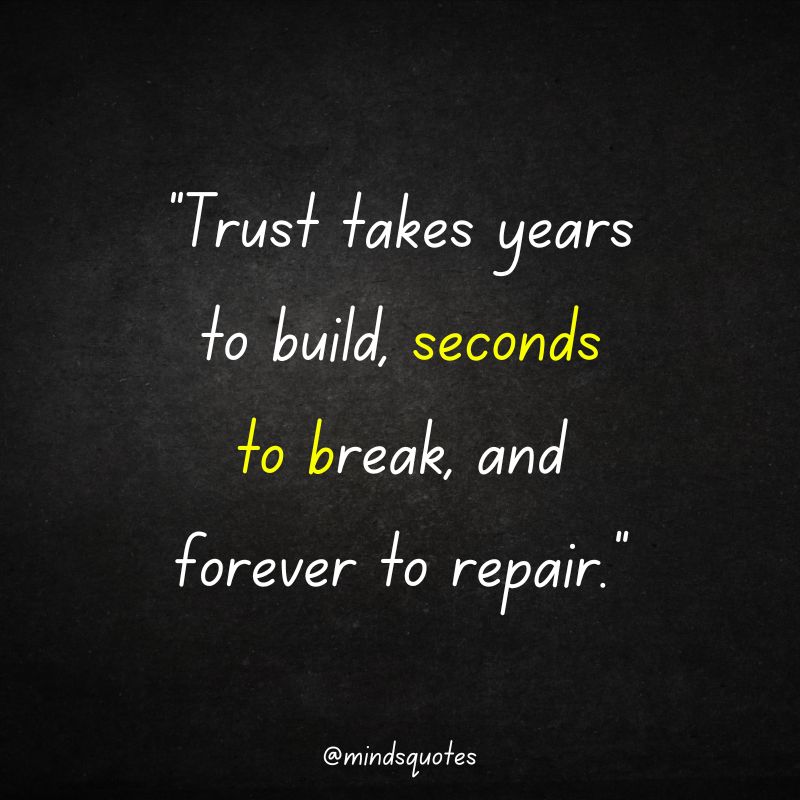 Betrayed Broken Trust Quotes