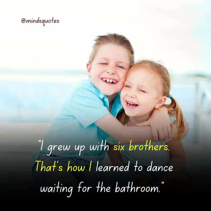 120 Brother And Sister Quotes To Bond You Closer Together 120 Brother And Sister Quotes To Bond You Closer Together