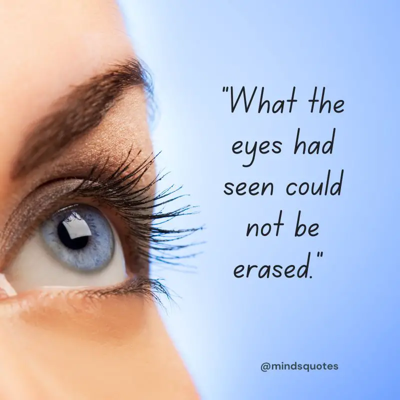 84+ Famous Eyes Quotes You'll Never Forget 3 Eyes Quotes English