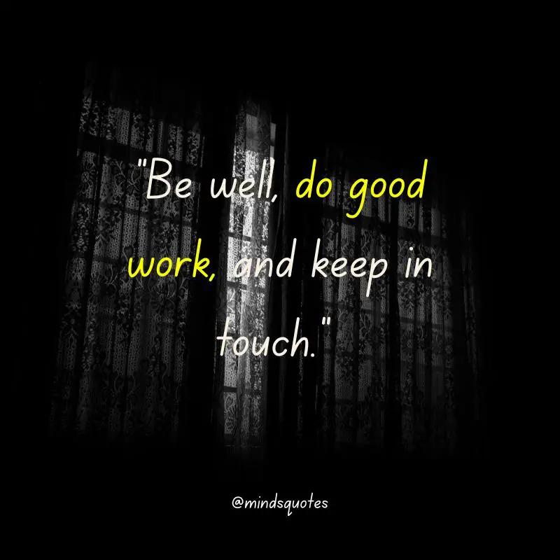 117+ BEST Farewell Quotes To Live By Before You Say Goodbye 17 Farewell Quotes for Colleagues
