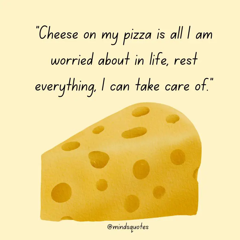 35 BEST National Cheese Pizza Day Quotes, Wishes & Captions 11 Funny Pizza Slogans 2022