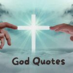 85+ Best God Quotes To Inspire Your Faith